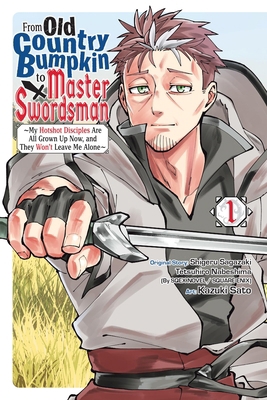 From Old Country Bumpkin to Master Swordsman, V... B0CZKXXF6V Book Cover