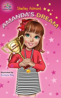 Amanda's Dream: Motivational children's book 0993700071 Book Cover