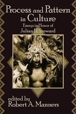 Process and Pattern in Culture: Essays in Honor... 0202361349 Book Cover