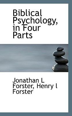 Biblical Psychology, in Four Parts 1117093204 Book Cover
