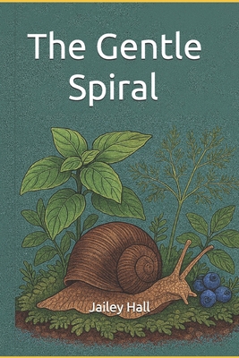 The Gentle Spiral B0G6W72MFS Book Cover