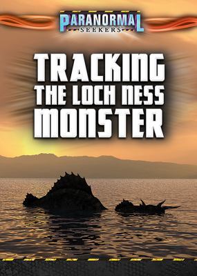 Tracking the Loch Ness Monster 1508185743 Book Cover