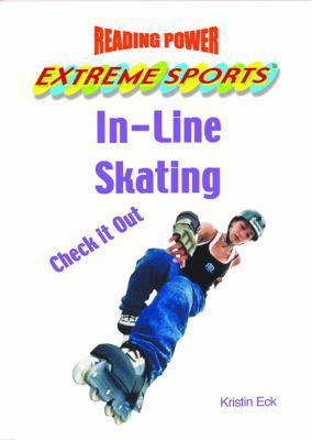 In-Line Skating: Check It Out! 0823956997 Book Cover