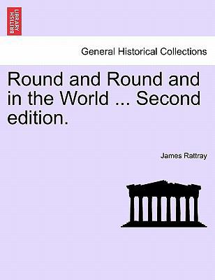 Round and Round and in the World ... Second Edi... 1240924917 Book Cover