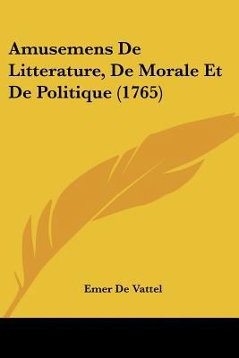 Amusemens De Litterature, De Morale Et De Polit... 1104610795 Book Cover