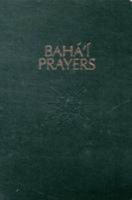 Baha'i Prayers: A Selection of Prayers 0877433445 Book Cover