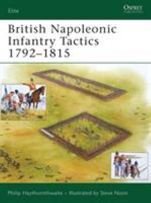 British Napoleonic Infantry Tactics 1792-1815 1846032229 Book Cover