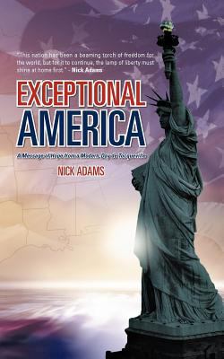 Exceptional America: A Message of Hope from a M... 1475917686 Book Cover