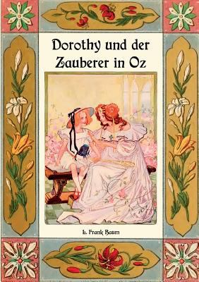 Dorothy und der Zauberer in Oz - Die Oz-Bücher ... [German] 3752873922 Book Cover