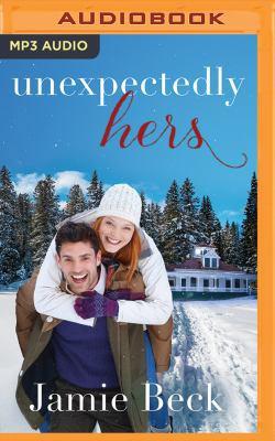 Unexpectedly Hers 1531891659 Book Cover