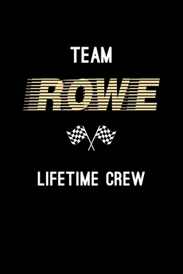 Team Rowe Lifetime Crew: Personalized Name Jour... 1677955287 Book Cover