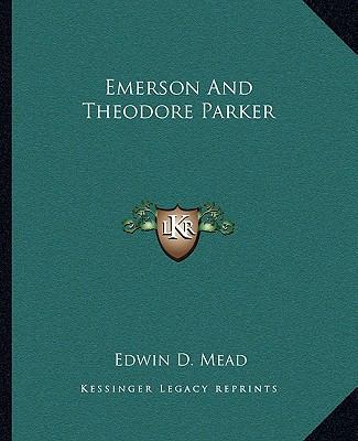 Emerson And Theodore Parker 1162902655 Book Cover
