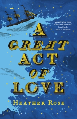 A Great Act of Love 1399823833 Book Cover