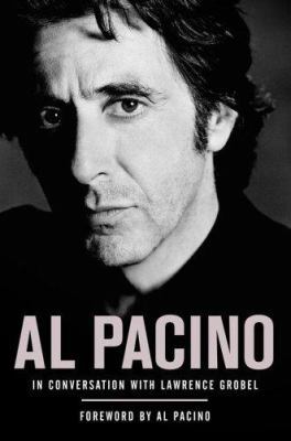 Al Pacino: In Conversation with Lawrence Grobel 1416912118 Book Cover