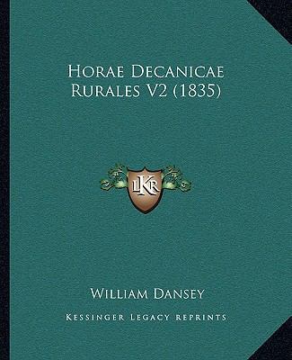 Horae Decanicae Rurales V2 (1835) 1165550091 Book Cover