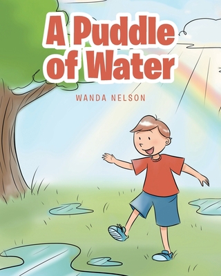 A Puddle of Water 1645596451 Book Cover