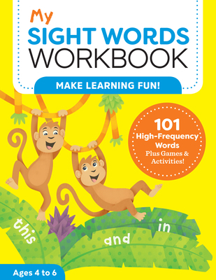 My Sight Words Workbook: 101 High-Frequency Wor... 164152586X Book Cover