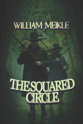 The Squared Circle: A Victorian Time Travel Adv... B0F3WY73DS Book Cover