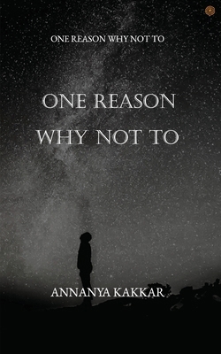 One Reason Why Not To 9354583075 Book Cover