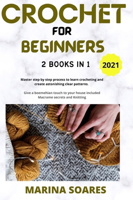 Crochet for Beginners: 2 BOOKS IN 1: Master Ste... [Large Print] 9918608528 Book Cover