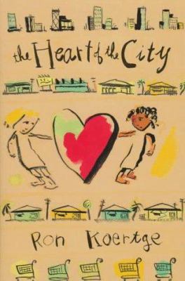 The Heart of the City 0531330788 Book Cover