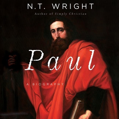 Paul: A Biography 1538502267 Book Cover