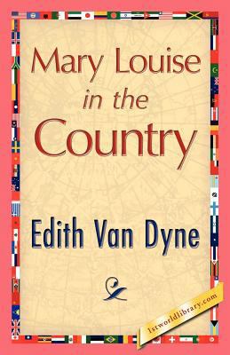 Mary Louise in the Country 1421888246 Book Cover