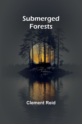 Submerged forests 9364734904 Book Cover