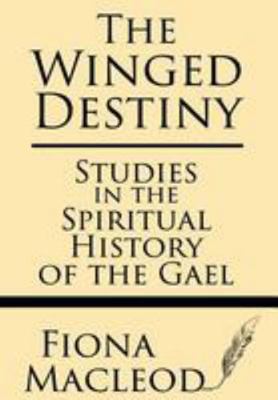 The Winged Destiny: Studies in the Spiritual Hi... 1628451602 Book Cover