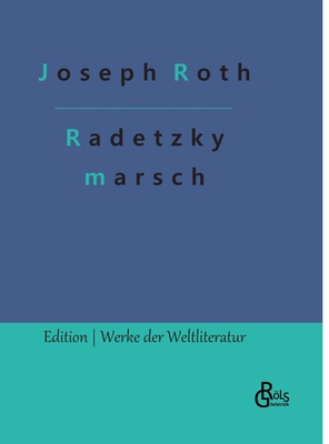 Radetzkymarsch [German] 3988280984 Book Cover