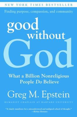 Good Without God: What a Billion Nonreligious P... 006167012X Book Cover