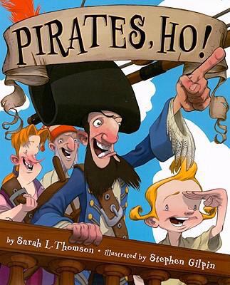 Pirates, Ho! 0761454357 Book Cover