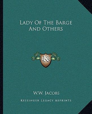 Lady Of The Barge And Others 116267010X Book Cover