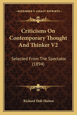 Criticisms On Contemporary Thought And Thinker ... 1164038567 Book Cover