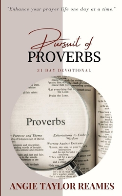 Pursuit of Proverbs: 31 Day Devotional 194340996X Book Cover