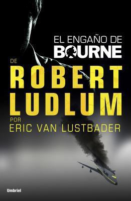 Engano de Bourne, El [Spanish] 8492915226 Book Cover