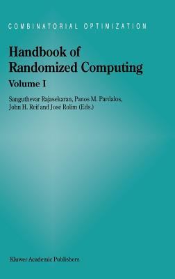Handbook of Randomized Computing: Volume I/II 0792369599 Book Cover