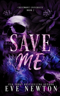 Save Me: A dark college reverse harem B0D26FD2VG Book Cover