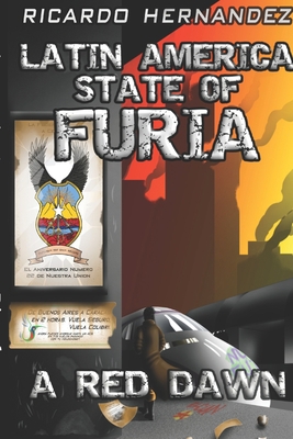 Latin America State of Furia: A Red Dawn            Book Cover