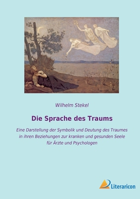 Die Sprache des Traums: Eine Darstellung der Sy... [German] 3965067605 Book Cover