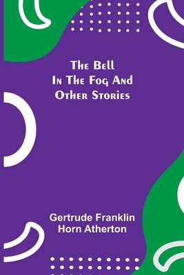 The Bell In The Fog And Other Stories 9354755127 Book Cover