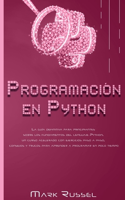Programaci?n en Python: La gu?a definitiva para... [Spanish] 1801655480 Book Cover