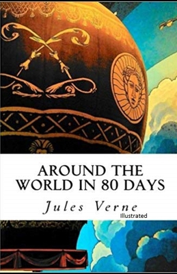 Around the World in 80 Days Illustrated B08ZW38DVR Book Cover