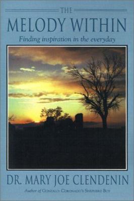 The Melody Within: Finding Inspiration in the E... 0595158471 Book Cover