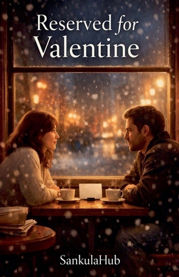 Reserved for Valentine B0GFJZ3BWX Book Cover