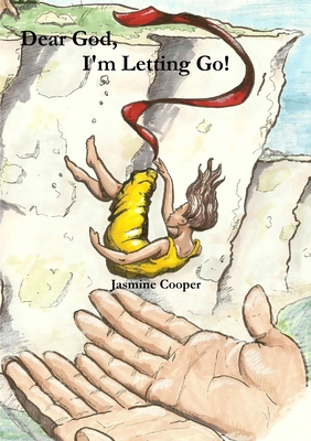 Dear God, I'm Letting Go 1304367118 Book Cover