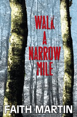 Walk a Narrow Mile (Hillary Greene Series) 071981054X Book Cover