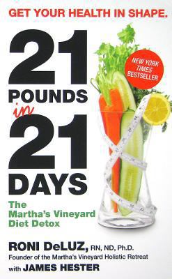 21 Pounds in 21 Days: The Martha's Vineyard Die... B09L75NJSL Book Cover