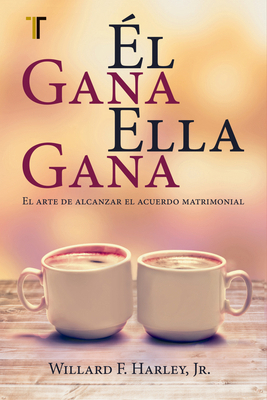 Él Gana, Ella Gana [Spanish] 1588027120 Book Cover
