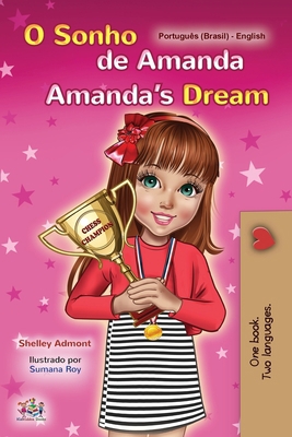 Amanda's Dream (Portuguese English Bilingual Bo... [Portuguese] 1525937057 Book Cover